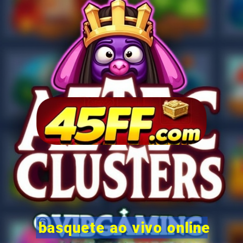 basquete ao vivo online